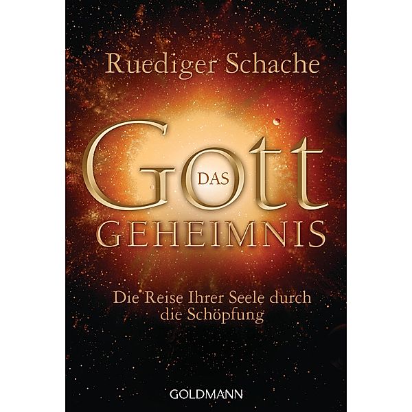 Das Gottgeheimnis -, Ruediger Schache