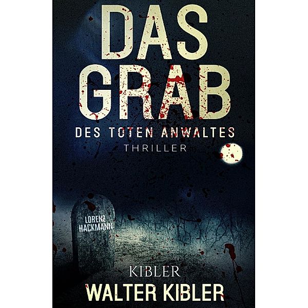 Das Grab, Walter Kibler