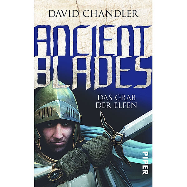 Das Grab der Elfen / Ancient Blades Bd.2, David Chandler