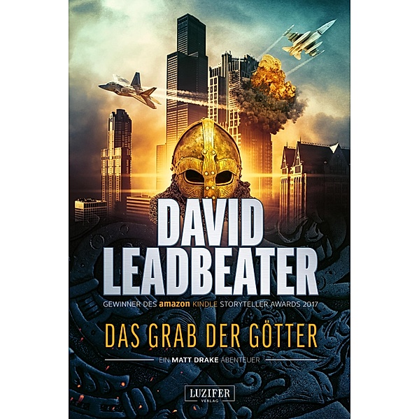DAS GRAB DER GÖTTER (Matt Drake Abenteuer 4) / Matt Drake Bd.4, David Leadbeater