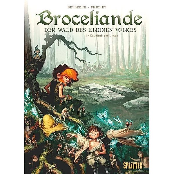 Das Grab der Riesen / Broceliande Bd.4, Stéphane Betbeder