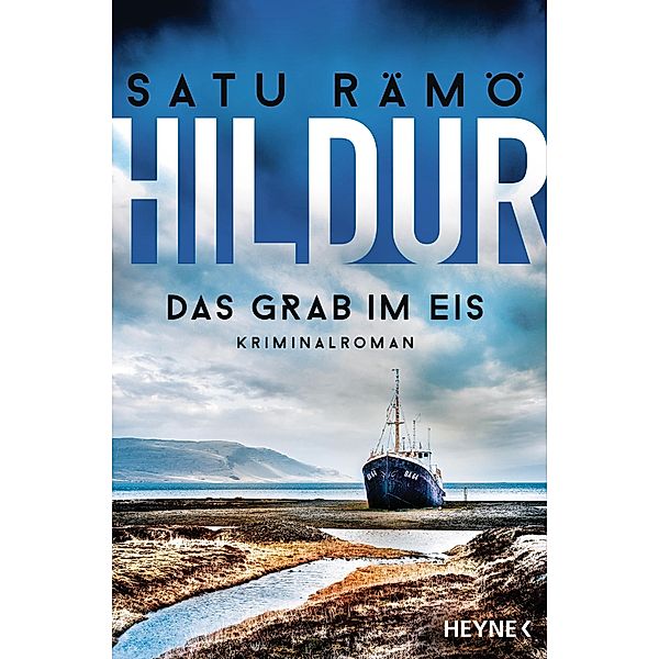 Das Grab im Eis / Hildur Bd.2, Satu Rämö