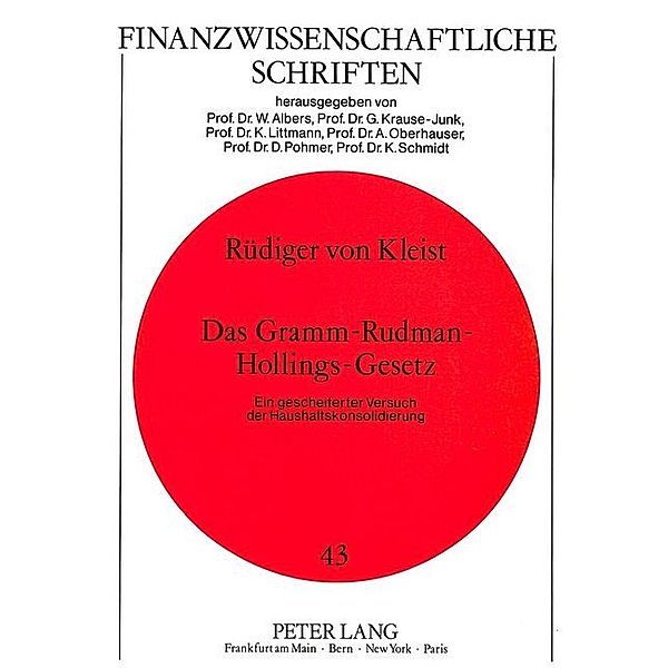 Das Gramm-Rudman-Hollings-Gesetz, Rüdiger von Kleist