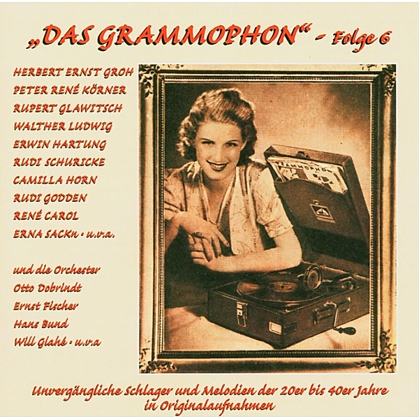 Das Grammophon-Folge 6, Diverse Interpreten