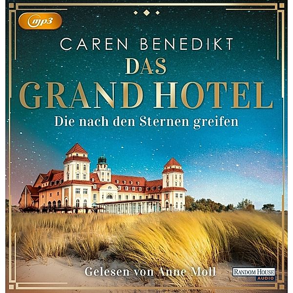 Das Grand Hotel - 1 - Die nach den Sternen greifen, Caren Benedikt