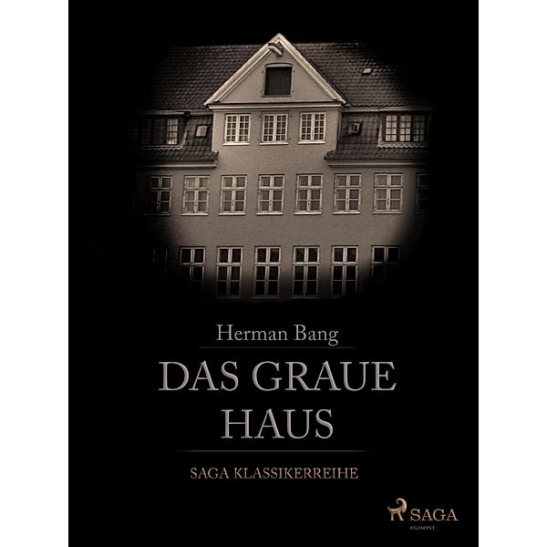 Das Graue Haus, Herman Bang