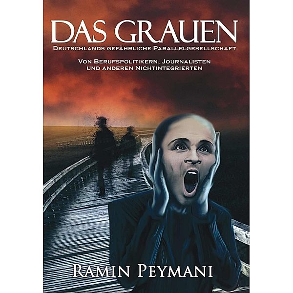 Das Grauen, Ramin Peymani