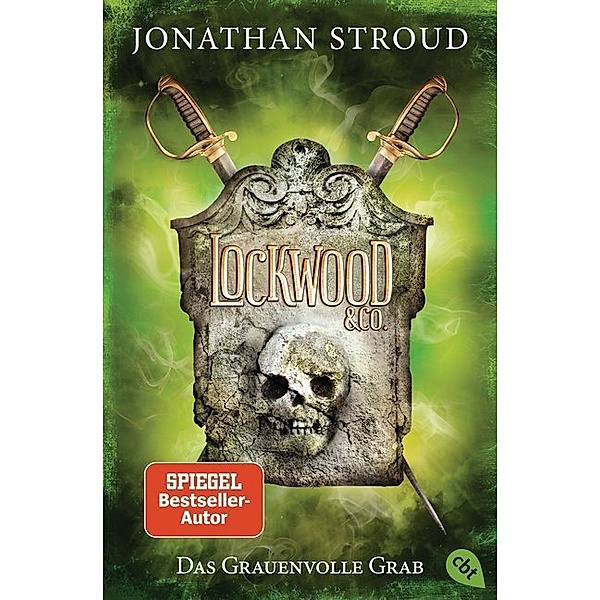 Das Grauenvolle Grab / Lockwood & Co. Bd.5, Jonathan Stroud