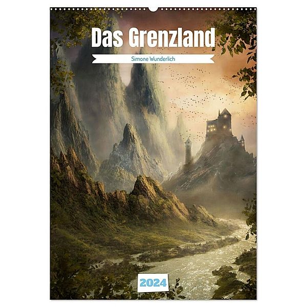 Das Grenzland (Wandkalender 2024 DIN A2 hoch), CALVENDO Monatskalender, Simone Wunderlich