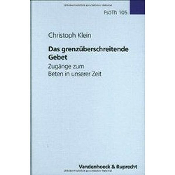 Das grenzüberschreitende Gebet, Christoph Klein