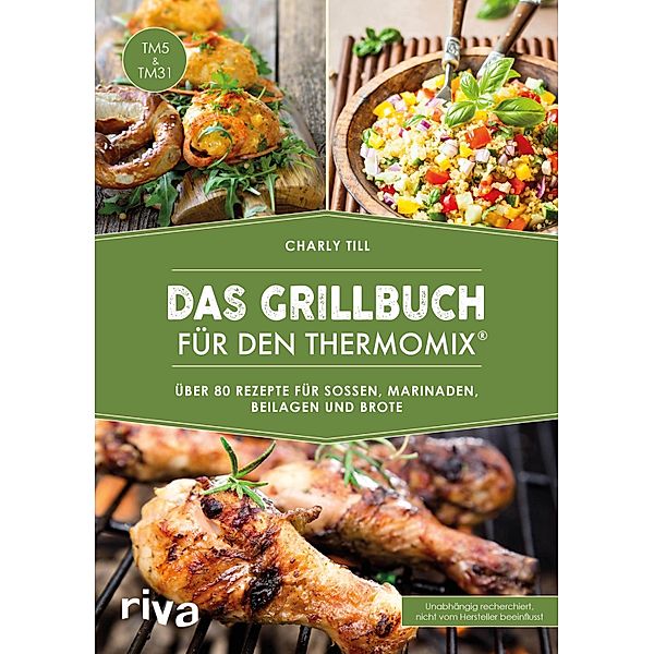 Das Grillbuch für den Thermomix®, Charly Till