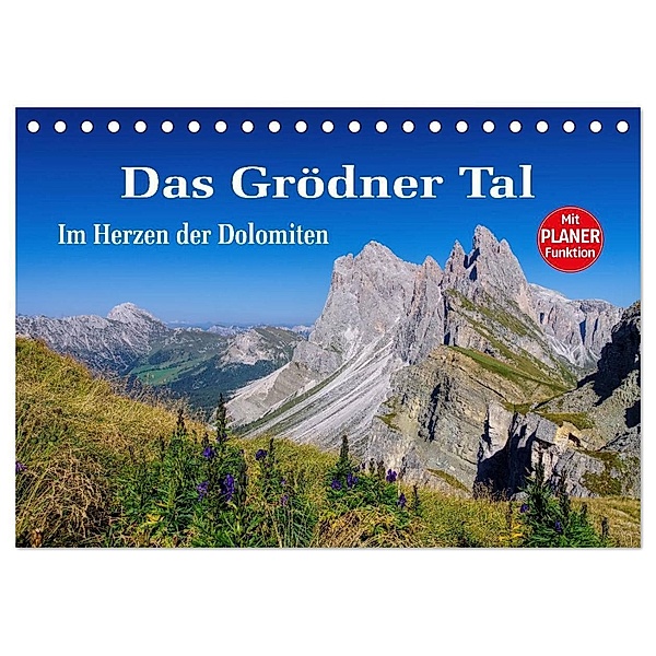 Das Grödner Tal - Im Herzen der Dolomiten (Tischkalender 2024 DIN A5 quer), CALVENDO Monatskalender, LianeM