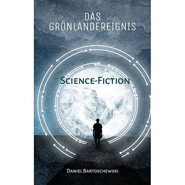 Das Grönlandereignis, Daniel Bartoschewski