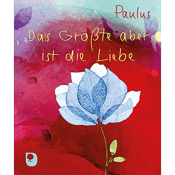 Das Größte aber ist die Liebe, Paulus