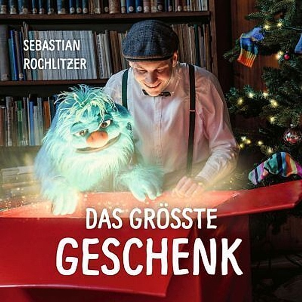 Das größte Geschenk,Audio-CD, Sebastian Rochlitzer