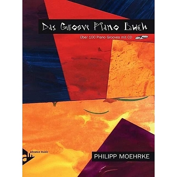 Das Groove Piano Buch, m. Audio-CD, Philipp Moehrke
