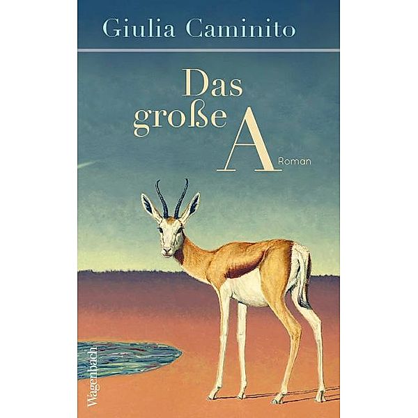 Das grosse A, Giulia Caminito