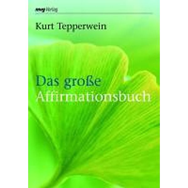 Das große Affirmationsbuch / MVG Verlag bei Redline, Kurt Tepperwein