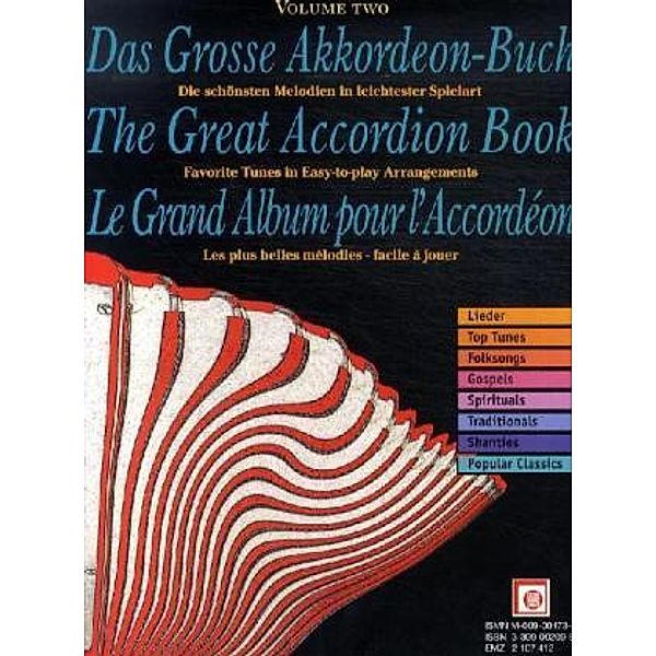 Das Grosse Akkordeon-Buch. The Great Accordion Book. Le Grand Album pour l' Accordeon.Vol.2