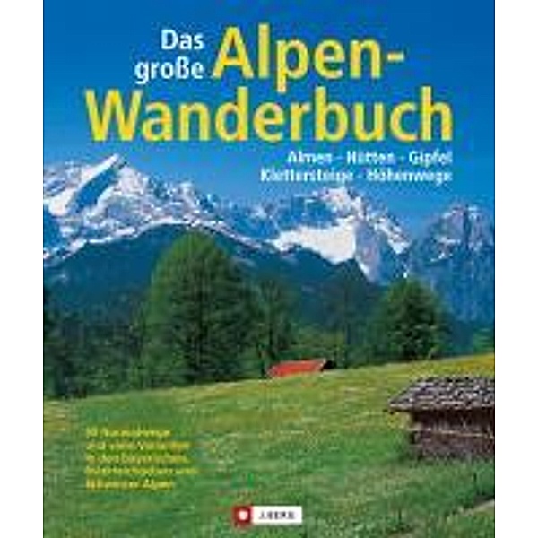 Das große Alpen-Wanderbuch, Heinrich Bauregger