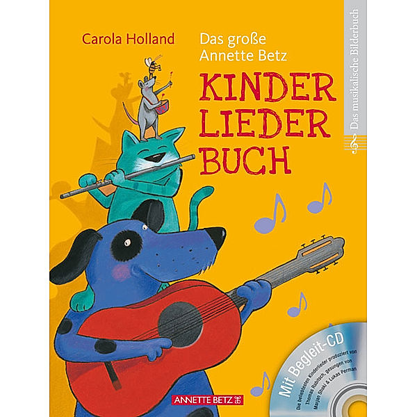 Das große Annette Betz Kinderliederbuch, m. Audio-CD