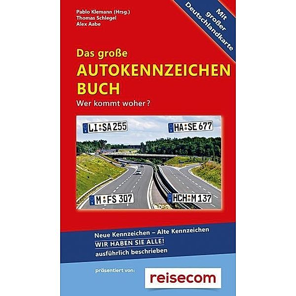 Das grosse Autokennzeichen-Buch, Thomas Schlegel, Alex Aabe