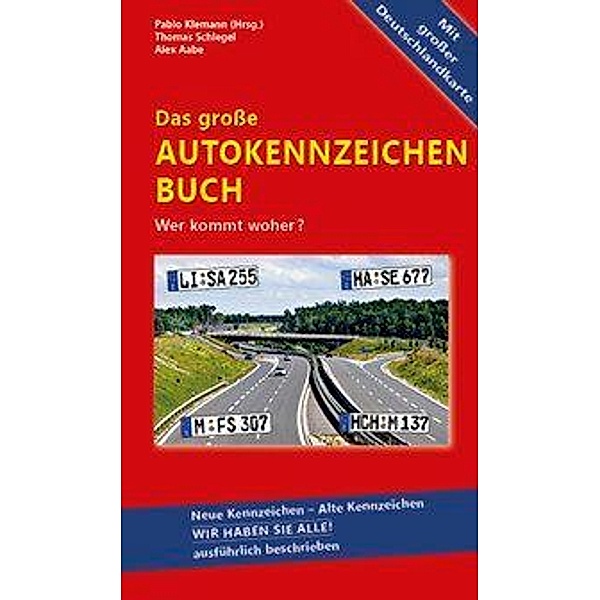 Das große Autokennzeichen Buch, Thomas Schlegel, Pablo Klemann