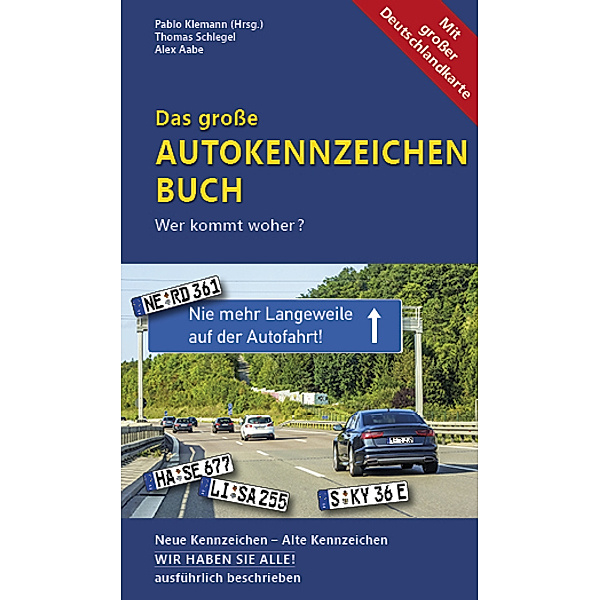 Das große Autokennzeichen Buch, m. 1 Karte, Thomas Schlegel, Alex Aabe