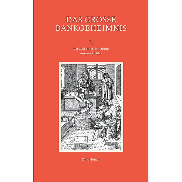 Das grosse Bankgeheimnis, Dirk Heinen