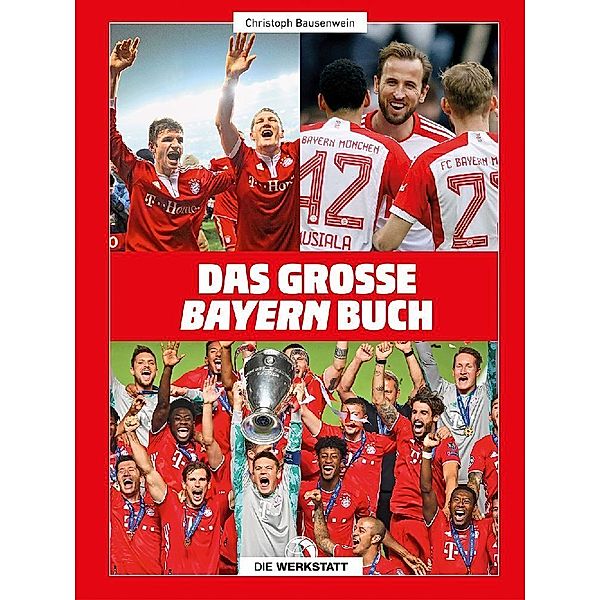 Das große Bayern-Buch, Christoph Bausenwein