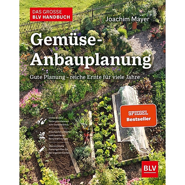 Das grosse BLV Handbuch Gemüse-Anbauplanung, Joachim Mayer