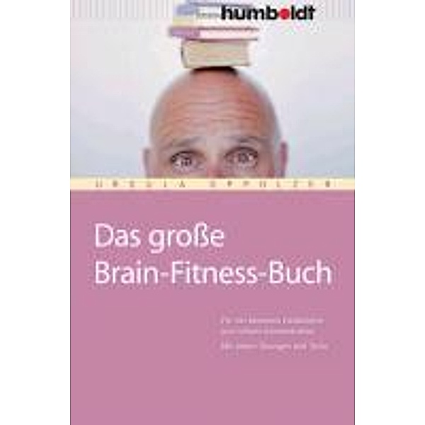 Das grosse Brain-Fitness-Buch, Ursula Oppolzer
