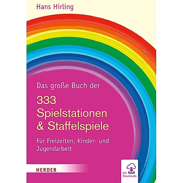 Das große Buch der 333 Spielstationen & Staffelspiele, Hans Hirling