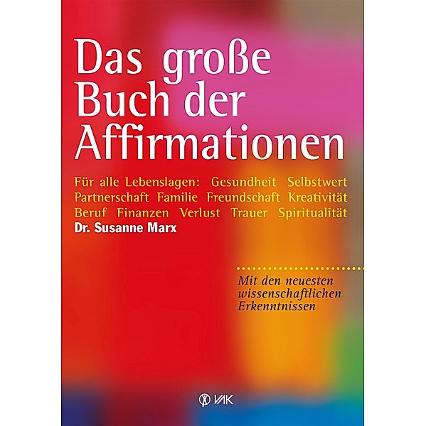 Das große Buch der Affirmationen, Susanne Marx