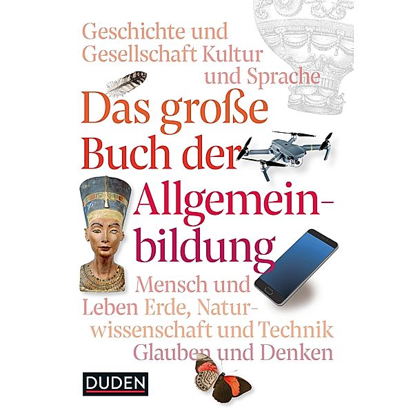 Das große Buch der Allgemeinbildung / Duden - Allgemeinbildung, Dudenredaktion