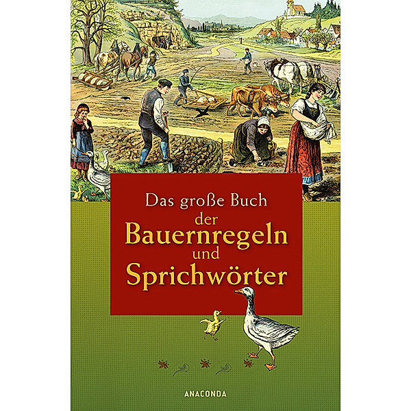 Das große Buch der Bauernregeln und Sprichwörter, Rudolph Eisbrenner, Karl A. Fritz