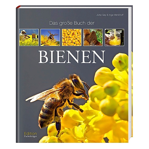 Das grosse Buch der Bienen, Jutta Gay, Inga Menkhoff