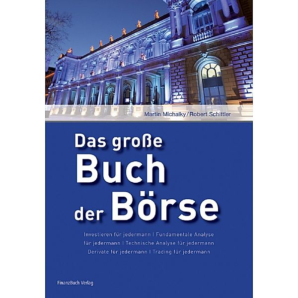 Das grosse Buch der Börse, Robert Schittler, Martin Michalky