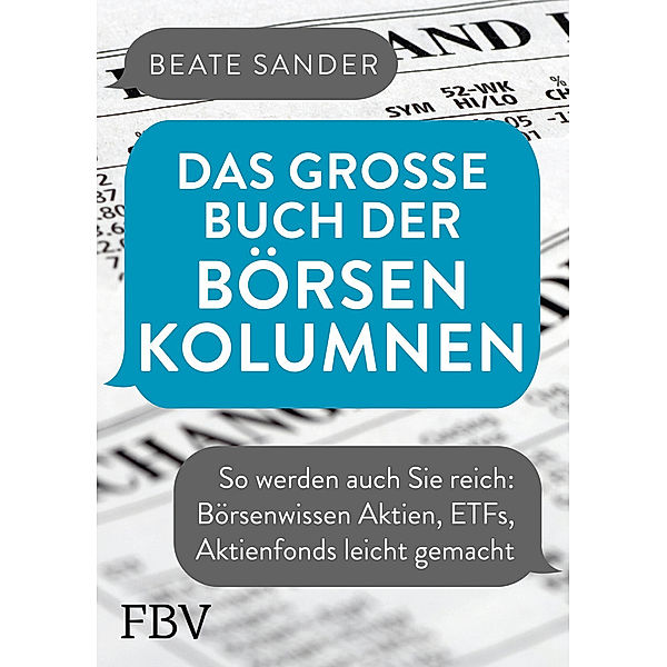 Das große Buch der Börsenkolumnen, Beate Sander