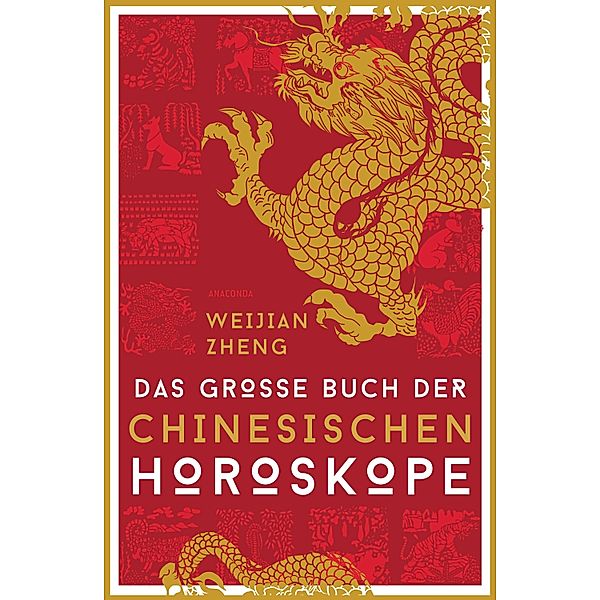 Das grosse Buch der chinesischen Horoskope, Weijian Zheng
