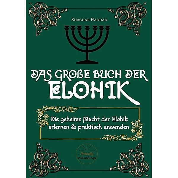Das grosse Buch der Elohik, Shachar Haddad