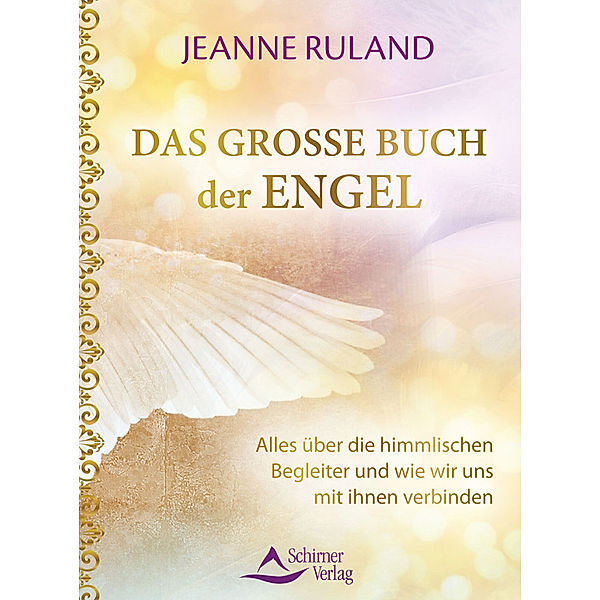 Das große Buch der Engel, Jeanne Ruland