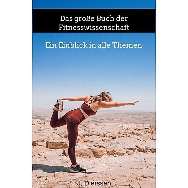 Das große Buch der Fitnesswissenschaft, Jan Dierssen