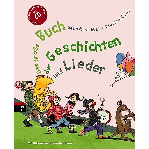 Das große Buch der Geschichten und Lieder, m. Audio-CD, Manfred Mai, Martin Lenz