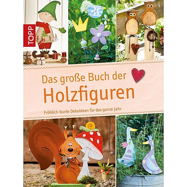 Das große Buch der Holzfiguren