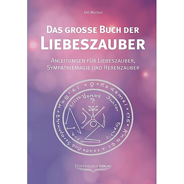 Das große Buch der Liebeszauber, Det Morson