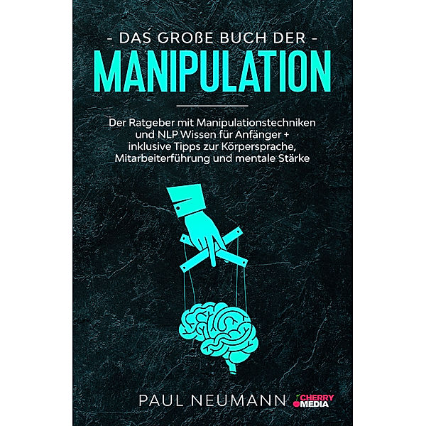 Das große Buch der Manipulation, Paul Neumann