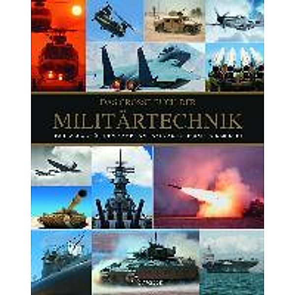 Das grosse Buch der Militärtechnik