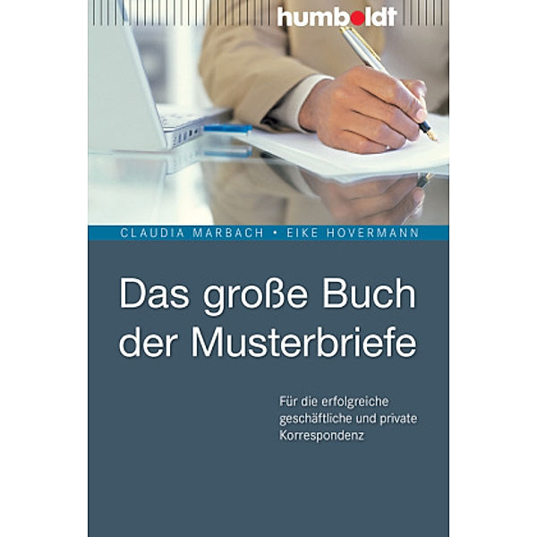 Das große Buch der Musterbriefe, Claudia Marbach, Eike Hovermann