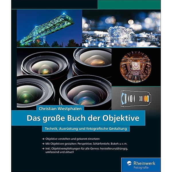 Das große Buch der Objektive / Rheinwerk Fotografie, Christian Westphalen